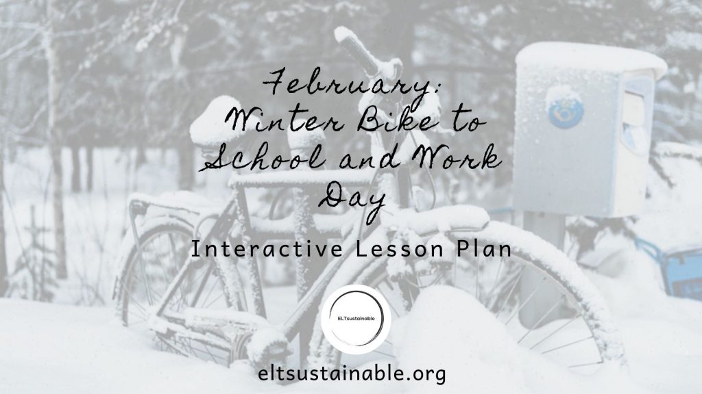 February: Winter Bike to School and Work Day