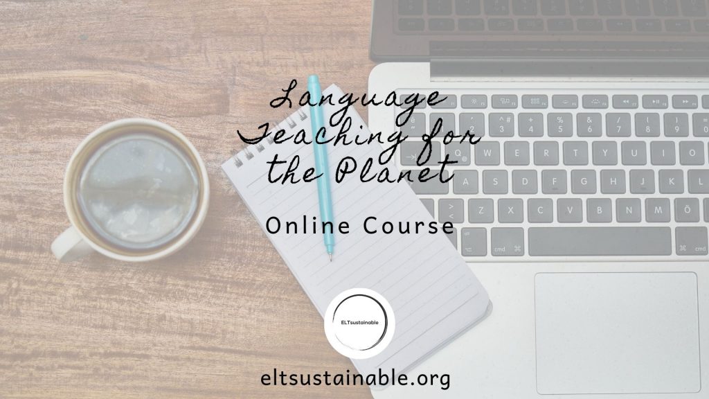 ‘Language Teaching for the Planet’ Online Course