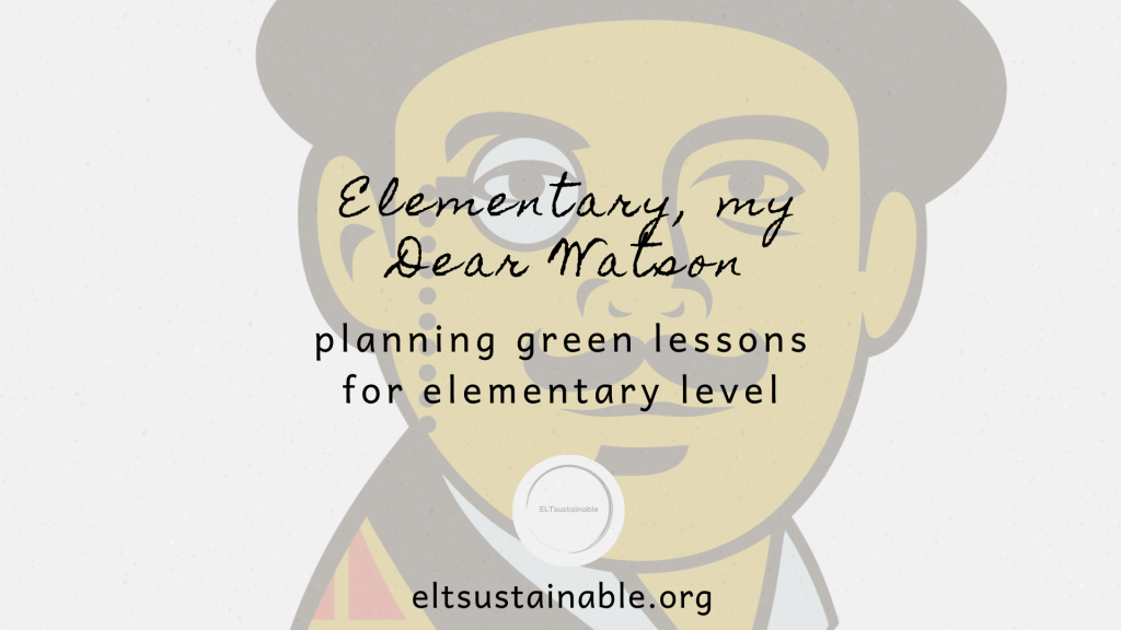Formulate fabulous environment language lessons for elementary they’ll love